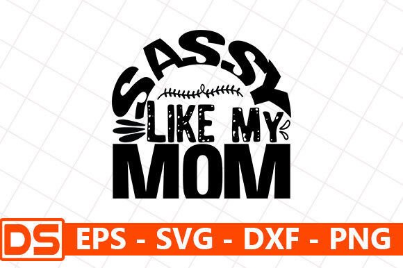 BABY Svg Design, Sassy Like My Mom: A Versatile Craft Asset for Makers