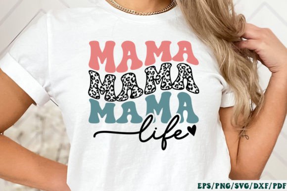 Mama Life Retro SVG Graphics for Crafts