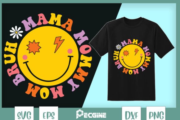 Mama Mommy Mom Bruh Retro Mama – A Graphics Asset for Crafts & Merch