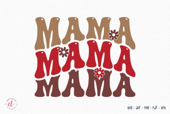 Mama SVG - Retro Mother’s Day Graphics for Crafts & Creative Projects