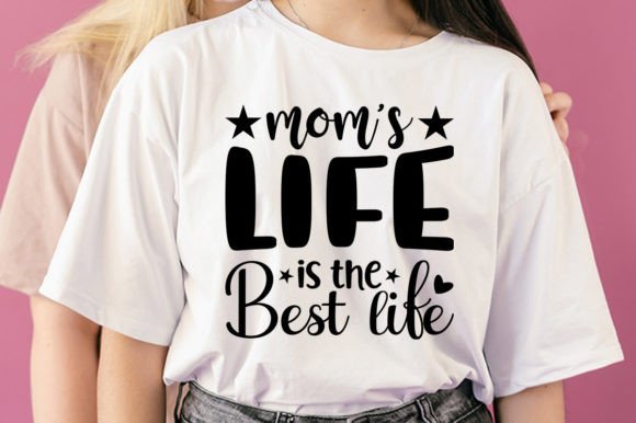 Mom's Life is the Best Life SVG Design: A Practical Review for Crafts and Graphics Sellers