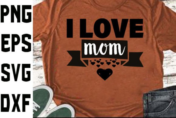 Valentine’s Day SVG Design I Love Mom: A Creative Graphic for Crafts & Branding